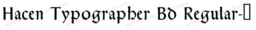 Hacen Typographer Bd Regular字体转换